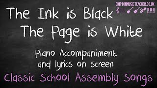 The Ink is Black The Page is White with piano and onscreen lyrics [upl. by Naffets]