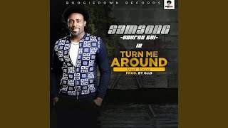 Turn Me Around Street Version [upl. by Shawnee717]