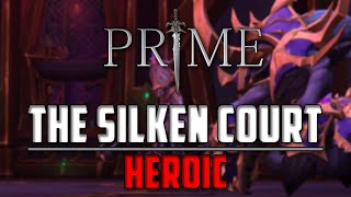 Prime VS The Silken Court Heroic [upl. by Ddot129]