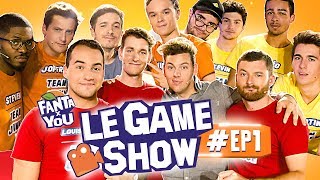 FANTAxYOU  Le Game Show EP 1 [upl. by Ricarda66]