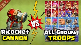 Which Ground Troop Can Destroy Ricochet Cannon  clashofclans coc [upl. by Allemrac]