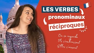 Verbes pronominaux réciproques  Leçon de grammaire en français  French grammar lesson [upl. by Cressler]