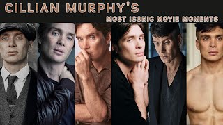 Cillian Murphys Most Iconic Movie Moments A Tribute to a Brilliant Actor [upl. by Ettennek]