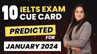 10 Cue Cards Predicted in January 2024  IELTS Speaking  Sapna Dhamija [upl. by Aicenad6]