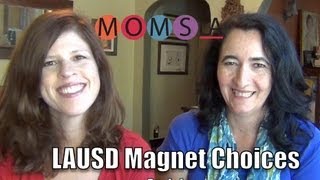 LAUSD Magnet Choices  LAUSD Explainer 1 [upl. by Hnirt973]