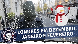 O que fazer no inverno em Londres ☃️❄️ [upl. by Atiloj]