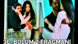 Gelin 36 Bölüm 2 Fragmanı  Behind the Veil Episode 36 Promo 2  2 sezon Cihan Hançeri kaçırdı [upl. by Russon]