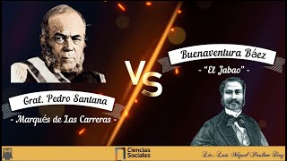 Pedro Santana Vs Buenaventura Báez Secretos y escándalos [upl. by Yra130]