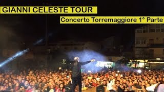 Gianni Celeste  Concerto Live Torre Maggiore 2015 1° Parte [upl. by Fortna]