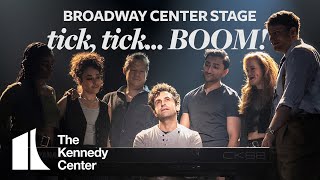 Broadway Center Stage tick tick BOOM  The Kennedy Center [upl. by Ecyac]