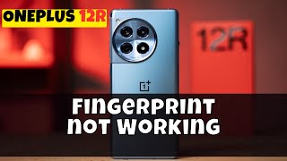 How to Fix Fingerprint not Working Oneplus 12R [upl. by Ettenrahs]