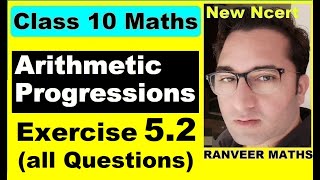 Class 10 Maths  Ex52 Q1 Q20 Arithmetic Progressions  NEW NCERT  Ranveer Maths 10 [upl. by Harned]