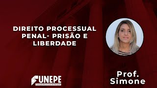 Direito Processual Penal  Prisão e Liberdade [upl. by Neerod]