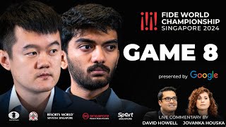 Game 8 Commentary with GM David Howell and IM Jovanka Houska  FIDE World Championship Match 2024 [upl. by Shae]