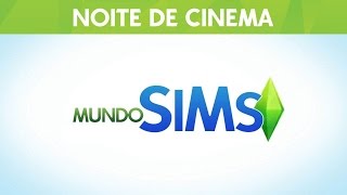 Mundo Sims  Noite de Cinema [upl. by Norvun]