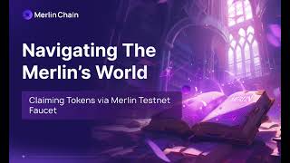 3 Claiming Tokens via Merlin Testnet Faucet [upl. by Ramoj]