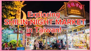 Exploring Shilin Night Market in Taipei [upl. by Atniuq289]