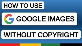 How to Use Google Images Without Copyright Issue  Copyright Free Image [upl. by Aihsyla]