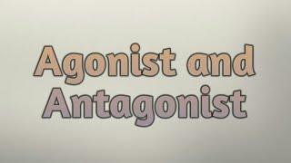 Agonist and antagonist  Lecture  17 [upl. by Ilwain]