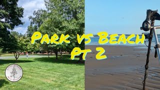 Park vs Beach pt 2  the brutality of metal detecting silvercitysaturdays [upl. by Iat715]