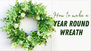 How to make a year round greenery wreath Simple wreath tutorial for beginners [upl. by Arenahs939]