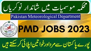 Latest PMD Pakistan Meteorological Department Jobs 2023 [upl. by Htelimay]