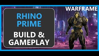 Warframe Rhino Prime  2024 [upl. by Napas]