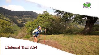 LInfernal Trail 2024  Ambiance [upl. by Judah]