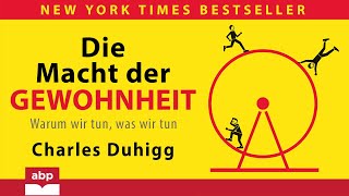 Die Macht der Gewohnheit Warum wir tun was wir tun Charles Duhigg Hörbuch [upl. by Diarmuid54]