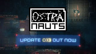 Ostranauts  013 Release Trailer [upl. by Woll]