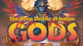 Who Are The NEW GODS Of Ixalan The Deep Gods  Magic The Gathering Lore [upl. by Stouffer]