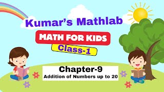 math for kids  math for class 1  Chapter 9  Addition of Numbers up to 20 learningmath [upl. by Israeli797]