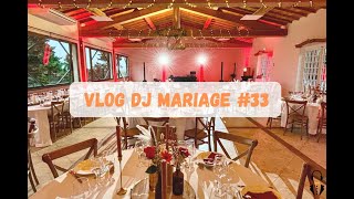 VLOG DJ MARIAGE 33  LA BASTIDE ROUGEPEYRE  AUDE 11 [upl. by Dru]