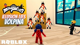 Illusion of Volpina  Roblox Miraculous Ladybug Role Play [upl. by Jauch735]