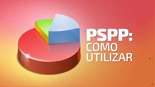 PSPP  COMO UTILIZAR  AULA 3  CRIANDO TABELAS E GRÁFICOS [upl. by Aehc496]