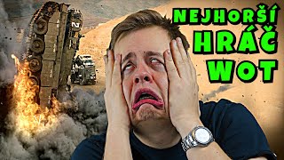 Nejhorší Hráč World of Tanks na světě [upl. by Ivatts]