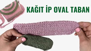 Kağıt İpten Sık İğne Oval Çanta Tabanı Yapımı  Örgü Çanta Modelleri [upl. by Atiuqehc]