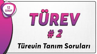 Türev 2 Türevin Tanım Soruları  12Sınıf Matematik  AYT Matematik 12sınıf türev [upl. by Egwin]