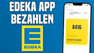 Edeka App bezahlen  Edeka Mobiles Bezahlen einrichten Tutorial [upl. by Novaat]