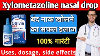 Xylometazoline nasal drops  Xylometazoline hydrochloride nasal solution ip uses in hindi  Otrivin🔥 [upl. by Ttehr]