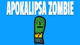 APOKALIPSA ZOMBIE [upl. by Clerissa608]