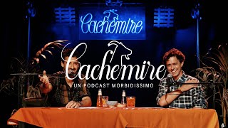 Cachemire Podcast S2  Episodio 25 The Season Finale [upl. by Hecker]