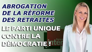 De LFI à LR  le parti unique contre labrogation de la réforme des retraites [upl. by Etyak]