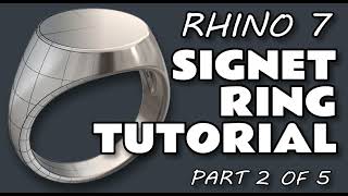 Rhino  Signet Ring Tutorial  Part 2 of 5 [upl. by Maryanna]