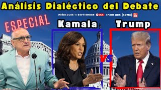 Análisis Dialéctico del Debate de Kamala VS Trump  Alfredo Jalife  Radar Geopolítico [upl. by Iba741]