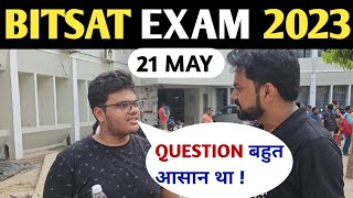 BITSAT 2023  21 MAY 🤐EXAM CENTRE  🔥STUDENTS REVIEW😱 [upl. by Ahsiki]