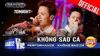 KHÔNG SAO CẢ  7dnight quotkhó chịu vô cùngquot khiến khán giả phải nhún nhảy Rap Việt 2024 Performance [upl. by Fillender183]