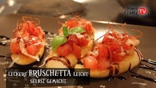 Original Bruschetta Rezept  leicht selbst gemacht [upl. by Yemar]