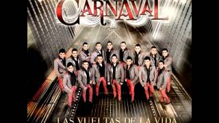 La Doble Cara Banda Carnaval 2013 con letra [upl. by Arbuckle]