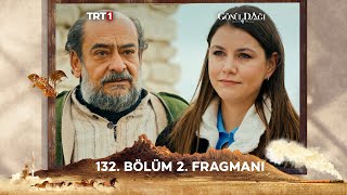 Gönül Dağı 132 Bölüm 2 Fragmanı trt1 [upl. by Solram46]